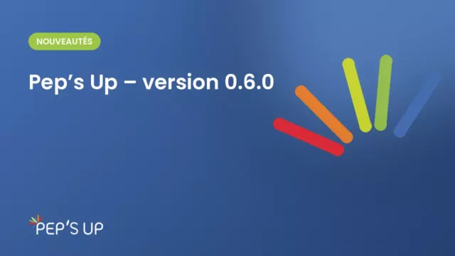 Pep’s Up – version 0.6.0