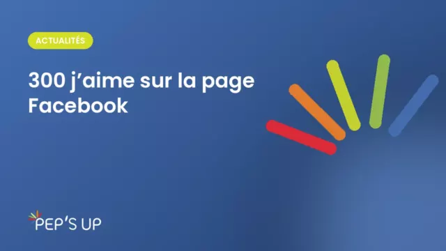 300 j’aime sur la page Facebook
