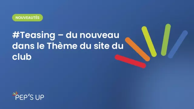 #Teasing – du nouveau dans le Thème du site du club