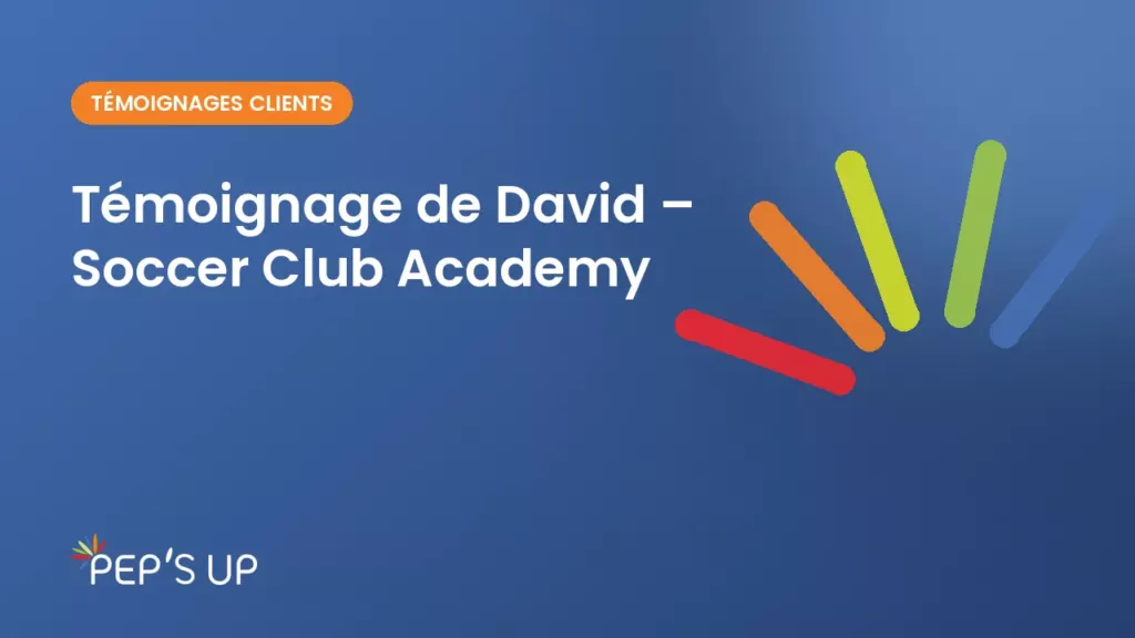 Témoignage de David – Soccer Club Academy