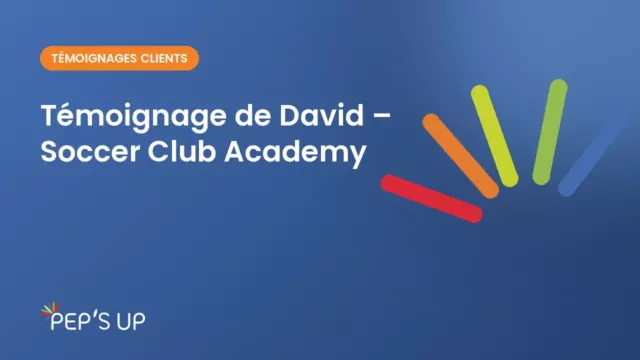 Témoignage de David – Soccer Club Academy
