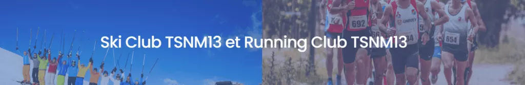 Témoignage de David – Ski Club TSNM13 et Running Club TSNM13