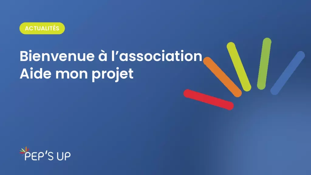 Bienvenue à l’association Aide mon projet