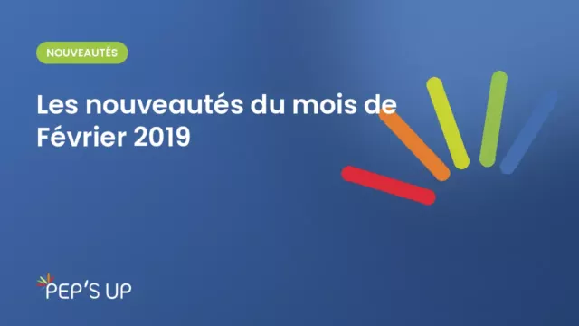 Les nouveautés du mois de Février 2019