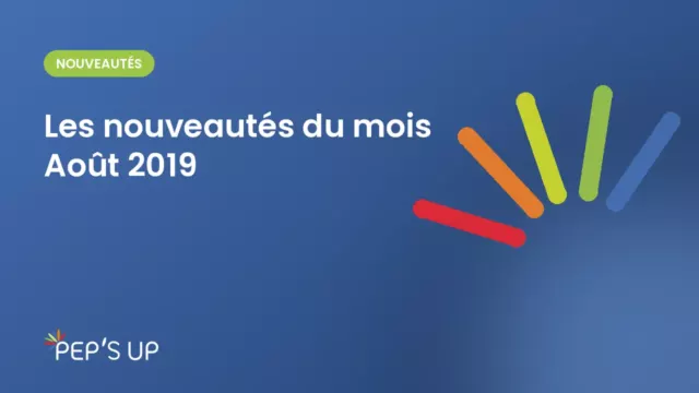 Les nouveautés du mois Août 2019