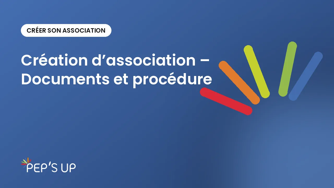 Création d’association – Documents et procédure