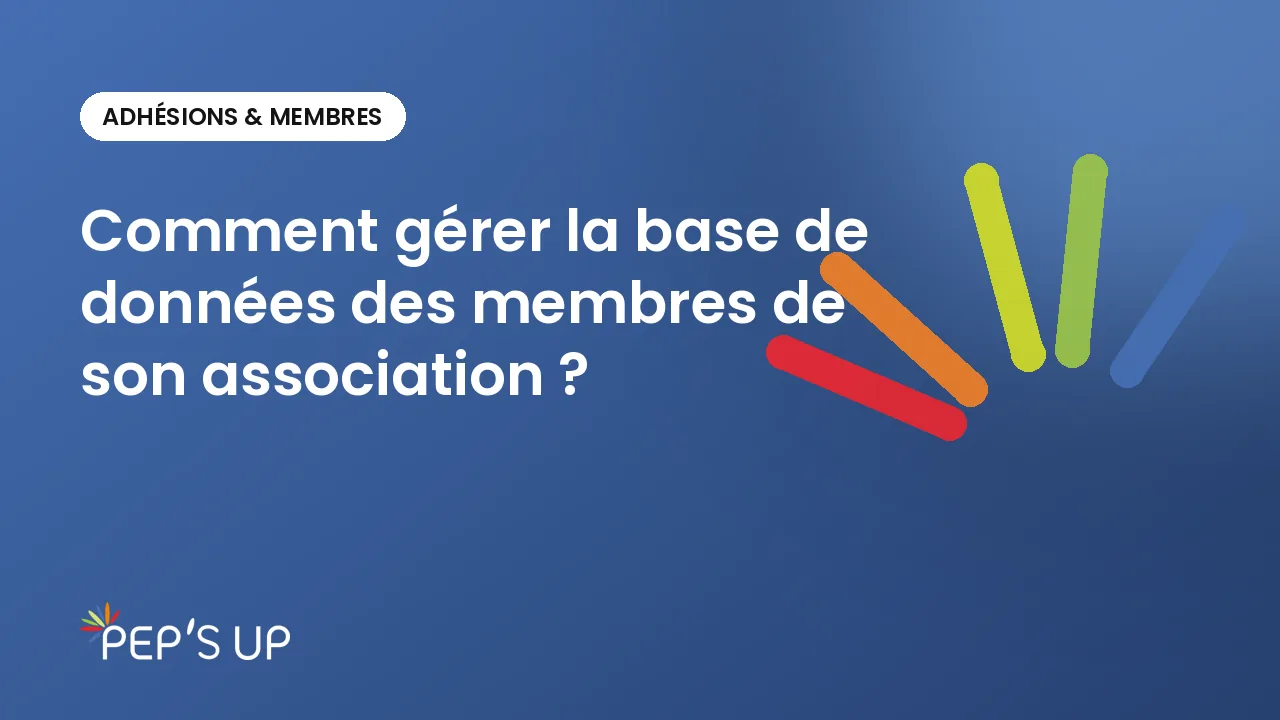 Comment gérer la base de données des membres de son association ?