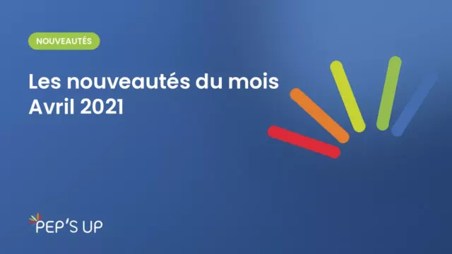 Les nouveautés du mois Avril 2021
