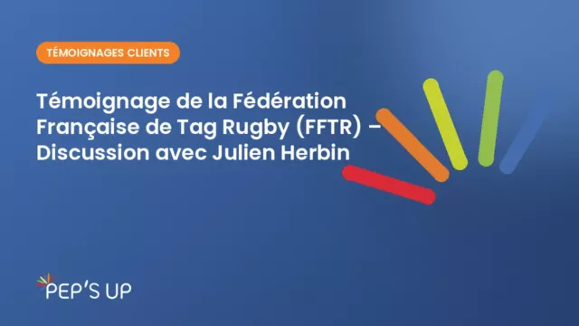 Témoignage de la Fédération Française de Tag Rugby (FFTR) – Discussion avec Julien Herbin