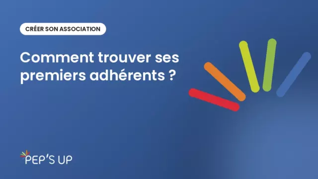 Comment trouver ses premiers adhérents ?