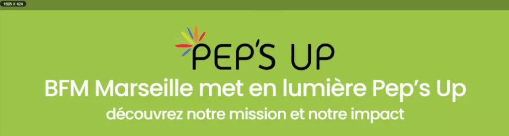 BFM Marseille met en lumière Pep’s Up : découvrez notre mission et notre impact